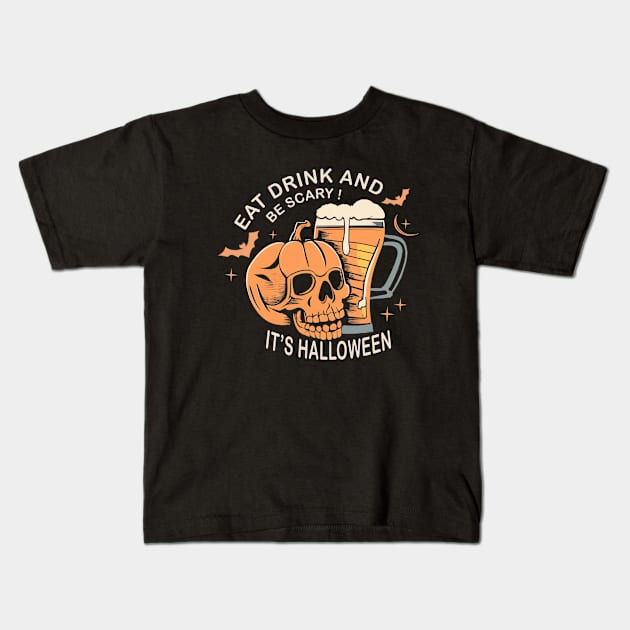 Funny Halloween Skull And Bear Eat Drink Scary It's Halloween Kids T-Shirt by fupi